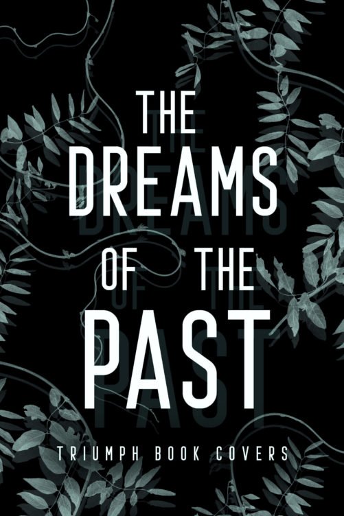 The Dreams of the Past